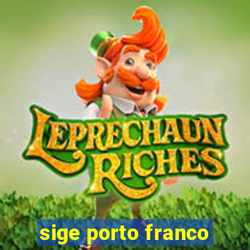 sige porto franco